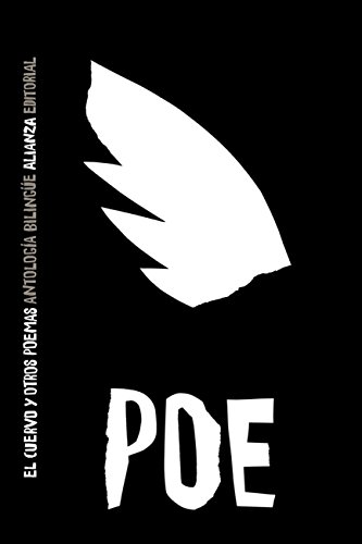 El cuervo y otros poemas: Antología poética bilingüe