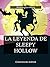 La Leyenda de Sleepy Hollow (Spanish Edition)