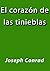 El corazón de las tinieblas (Spanish Edition)