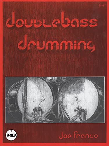 Double Bass Drumming (Kindle Edition)