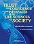 Trust and Confidence at the Interfaces of the Life Sciences and Society: Does the Public Trust Science? A Workshop Summary