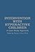 Intervention with Hyperactive Children: A Case Study Approach