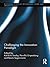 Challenging the Innovation Paradigm (Routledge Studies in Technology, Work and Organizations)