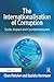 The Internationalisation of Corruption: Scale, Impact and Countermeasures