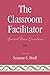 The Classroom Facilitator: Special Issue Questions
