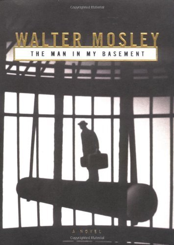 The Man in My Basement: A Novel