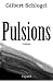 Pulsions (Littérature Française) (French Edition)
