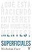 Superficiales (Taurus Pensamiento) (Spanish Edition)