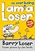 I am so over being a Loser (Barry Loser Book 3)