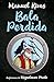Bala Perdida (Colección Alfaguara Clásicos) (Spanish Edition)