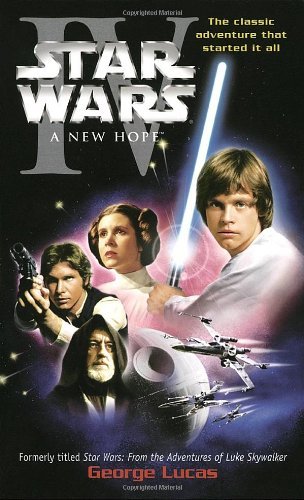 A New Hope: Star Wars: Episode IV