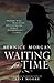 Waiting for Time