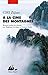 A la cime des montagnes (French Edition)