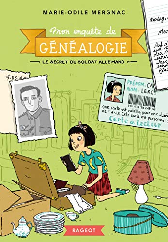 Mon enquête de généalogie - Le secret du soldat allemand (French Edition)
