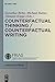 Counterfactual Thinking - Counterfactual Writing (linguae & litterae Book 12)