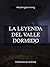 La leyenda del valle dormido (Spanish Edition)
