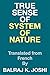 True Sense of System of Nature: Translated from French By