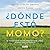 ¿Dónde está Momo? (Spanish Edition)