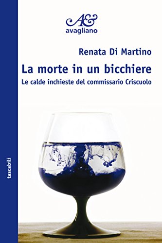 La morte in un bicchiere (Italian Edition)