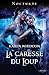 La caresse du loup (Nocturne) (French Edition)