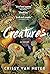 Creatures: A Novel
