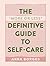 The More or Less Definitive Guide to Self-Care