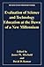 Evaluation of Science and Technology Education at the Dawn of a New Millennium (Innovations in Science Education and Technology Book 14)