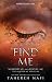 Find Me (Shatter Me #4.5, #5.5)