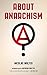About Anarchism (Freedom)