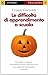 Le difficoltà di apprendimento a scuola (Farsi un'idea Vol. 36) (Italian Edition)