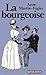 La bourgeoise (Figures) (French Edition)