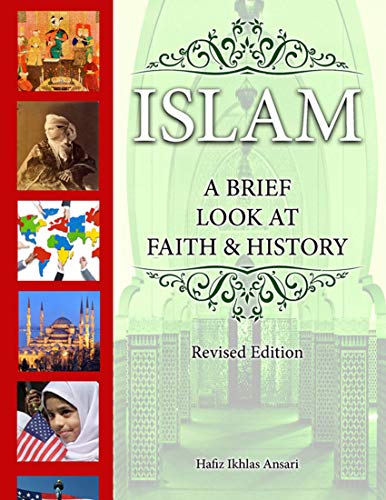 Islam: A Brief Look at Faith and History (Revised Edition)