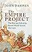 The Empire Project: The Rise and Fall of the British World-System, 1830–1970