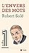 L'envers des mots (Le 1 en livre) (French Edition)