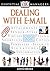 DK Essential Managers: Dealing With E-mail