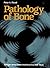 Pathology of Bone