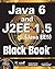 Java 6 and J2EE 1.5 Black Book