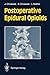 Postoperative Epidural Opioids