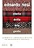 Storia della mia gente: La rabbia e l'amore della mia vita da industriale di provincia (Overlook) (Italian Edition)