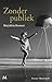 Zonder publiek (Dutch Edition)