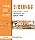 Siblings: Brothers and Sisters of Children with Special Needs