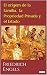 El Origen de la Familia, Propriedad Privada y el Estado by Friedrich Engels El Origen de la Familia, Propriedad Privada y el Estado by Friedrich Engels