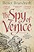 The Spy of Venice: A William Shakespeare novel (William Shakespeare Thriller 1)