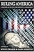 Ruling America: A History o...