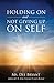 Holding On and Not Giving Up On Self