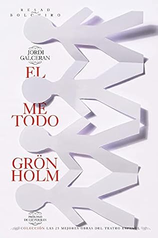 El método Grönholm (Spanish Edition)
