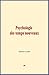 Psychologie des temps nouveaux (French Edition)