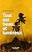 Tout est beau et lumineux (Littérature) (French Edition)