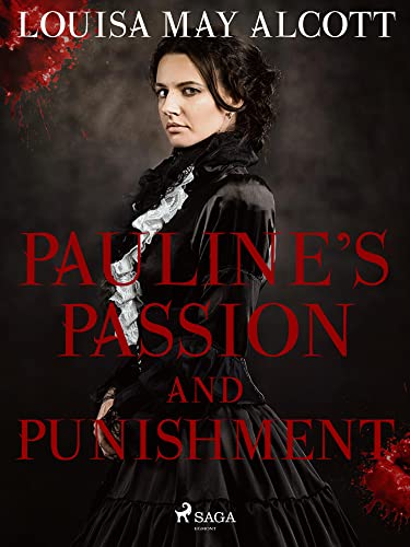 Pauline's Passion and Punishment