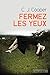 Fermez les yeux (Préludes Noir) (French Edition)